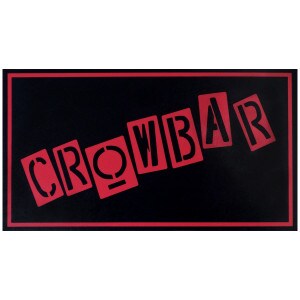 black and red Crowbar sign